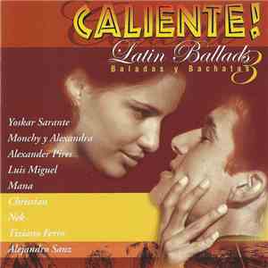 Various - Caliente! Latin Ballads 3 (Baladas Y Bachatas)
