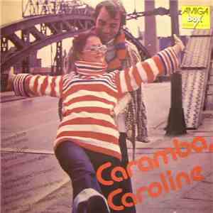 Various - Caramba, Caroline