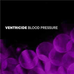 Ventricide - Blood Pressure