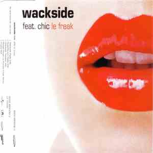 Wackside Feat. Chic - Le Freak