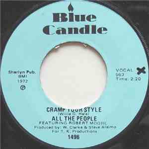 All The People Featuring Robert Moore  - Cramp Your Style / Whatcha Gonna Do About It