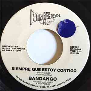 Bandango - Siempre Que Estoy Contigo