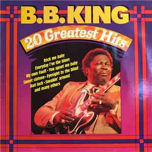 B.B. King - 20 Greatest Hits