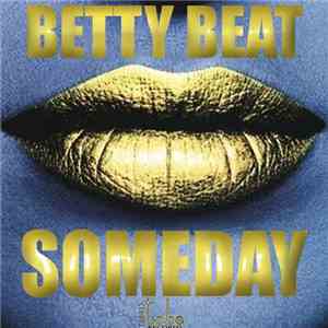Betty Beat - Someday