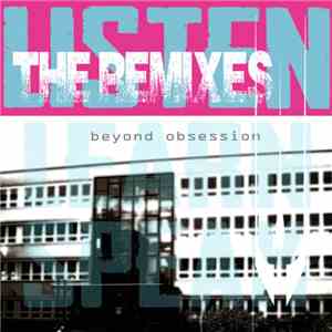 Beyond Obsession - Listen - The Remixes