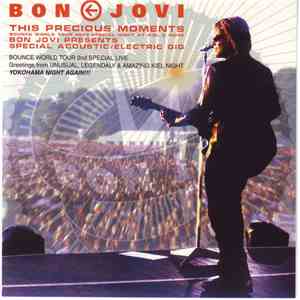 Bon Jovi - This Precious Moments