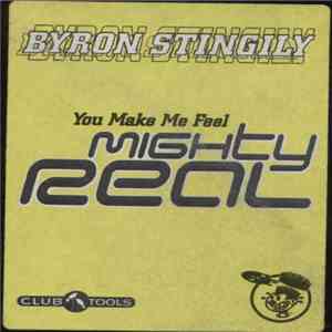 Byron Stingily - You Make Me Feel (Mighty Real)