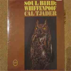 Cal Tjader - Soul Bird: Whiffenpoof