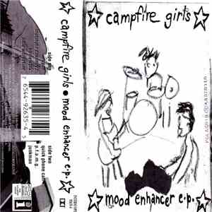 Campfire Girls - Mood Enhancer E.P.