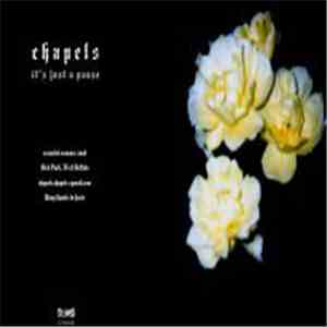Chapels - It's Just A Pause