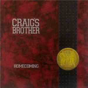 Craig's Brother - Homecoming