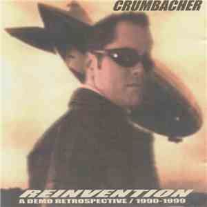 Crumbächer - Reinvention: A Demo Retrospective/1990-1999