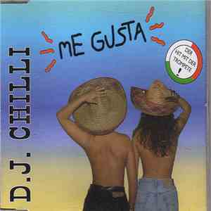 DJ Chilli  - Me Gusta