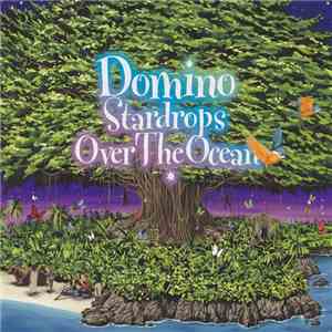 Domino  - Stardrops Over The Ocean