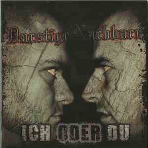 Durstige Nachbarn - Ich Oder Du