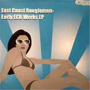 East Coast Boogiemen - Early ECB Werks EP