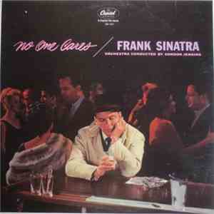 Frank Sinatra - No One Cares