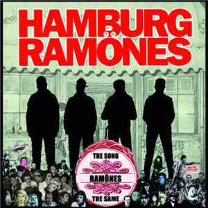 Hamburg Ramönes - The Song Ramönes The Same