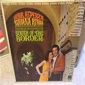 Herb Alpert's Tijuana Brass - South Of The Border