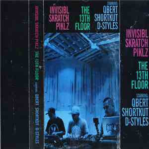 Invisibl Skratch Piklz - The 13th Floor