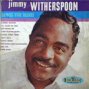 Jimmy Witherspoon - Sings The Blues
