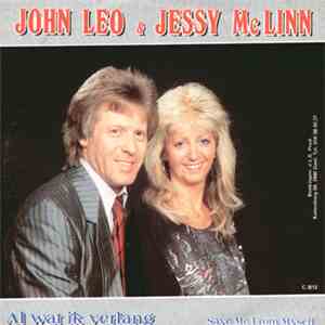John Leo & Jessy Mc. Linn - Al Wat Ik Verlang / Save Me From Myself