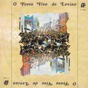 José Menezes E Sua Orquestra - O Frevo Vivo de Levino