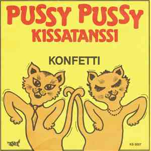 Konfetti - Pussy Pussy