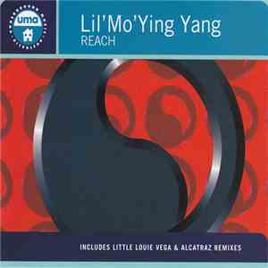 Lil' Mo' Ying Yang - Reach