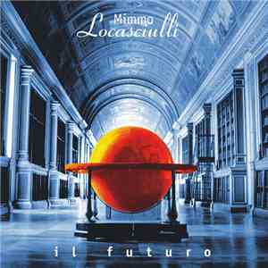 Mimmo Locasciulli - Il Futuro