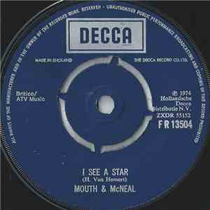 Mouth & McNeal - I See A Star