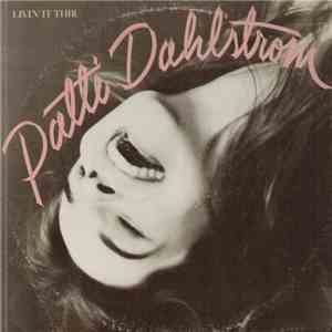 Patti Dahlstrom - Livin' It Thru