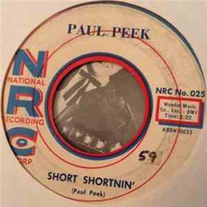 Paul Peek - Short Shortnin'