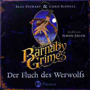 Paul Stewart  & Chris Riddell Erzählt Von Simon Jäger - Barnaby Grimes: Der Fluch Des Werwolfs