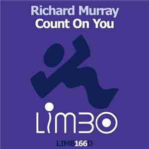 Richard Murray - Count On You