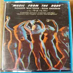 Roger Waters, Ron Geesin - Music From The Body