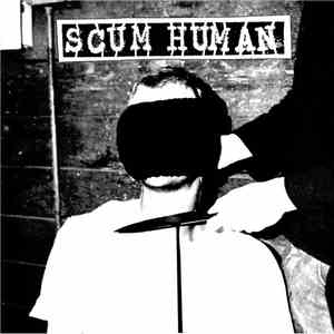 Scum Human - Scum Human