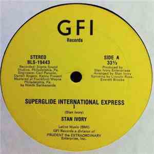 Stan Ivory - Superglide International Express