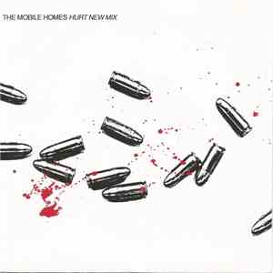 The Mobile Homes - Hurt (New Mix)
