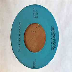 The Pips Featuring Gladys Knight - I Want That Kind Of Love / Come See Abou ...