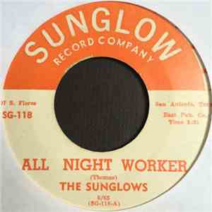 The Sunglows - All Night Worker / Popcorn