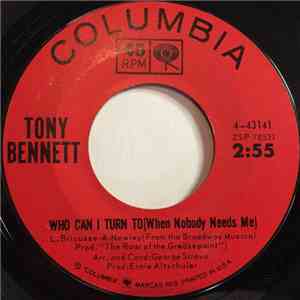 Tony Bennett - Who Can I Turn To (When Nobody Needs Me) / Waltz For Debby