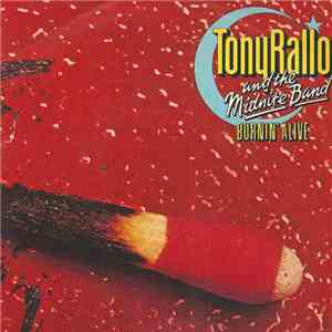 Tony Rallo & The Midnite Band - Burnin' Alive