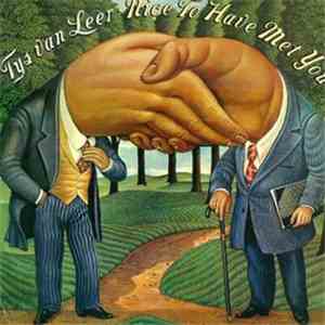Tys Van Leer - Nice To Have Met You