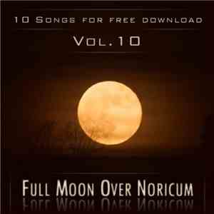 Various - 10 Songs For Free Download - Vol. 10: Full Moon Over Noricum