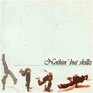 Various - Nothin But Skillz