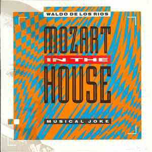 Waldo De Los Rios - Mozart In The House - Musical Joke