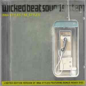 Wicked Beat Sound System - Inna Styles / Re_Styles