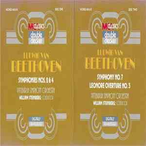 William Steinberg, Ludwig van Beethoven, The Pittsburgh Symphony Orchestra - Ludwig van Beethoven: Symphonies Nos. 2, 4, & 7; Leonore Overture No. 3