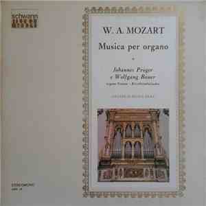 Wolfgang Amadeus Mozart - Musica Per Organo